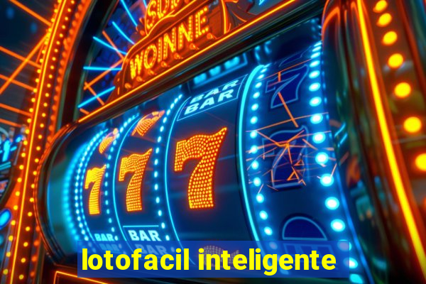 lotofacil inteligente